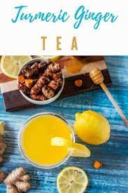 Turmeric Ginger Tea Wendy Polisi Recipe Tea Recipes Ginger Tea Ginger Tea Recipe