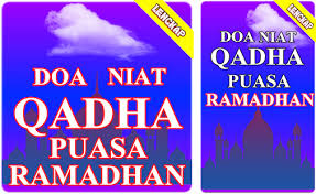 Qadha' (puasa) ramadhan itu, jika ia berkehendak, maka ia boleh melakukannya terpisah. Doa Niat Qadha Puasa Ramadhan Apk Download For Android Latest Version 8 1 Com Doaniatqadhapuasaramadhan Cahayaindahapps