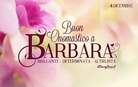 Barbara Buon Onomastico Onomastico Auguri Di Compleanno