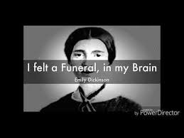 I Felt A Funeral In My Brain Emily Dickinson Farjana Yeasmin Youtube Emily Dickinson Dickinson Emily Dickinson Poetry