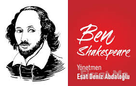 Ünlü Yazar William Shakespeare'nin Hayatından Bilinmeyenleri Anlatan 'Ben  Shakespeare' Tiyatro Oyunu Bileti (Tukendi)