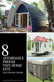 Prefab Tiny Houses Assemble Your Own Tiny Home With A Prefab Kit Pre Fab Tiny House Shed To Tiny House Prefab Tiny House Kit