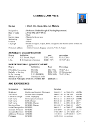 A golden rule of any master's application cv is emphasising your academic achievements over the professional ones. Prof Dr Rs Mehta Curriculum Vite Cv