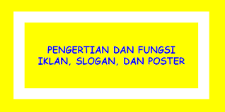 Kalimat larangan untuk membuat kalimat larangan, tambahkan kata don't. Pengertian Dan Fungsi Iklan Slogan Dan Poster Halaman All Kompas Com