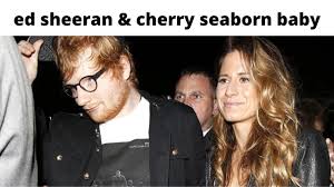 After once spending 800 nights on tour, living a 'blur' and getting 'sucked up' into the scene, it seems the perfect hitmaker is hoping to slow. Ed Sheeran And Cherry Seaborn Announce The Birth Of Their First Child Youtube