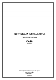 Potrzebny serwis do systemu alarmowego satel integra. Ca 10 Instrukcja Instalatora Satel