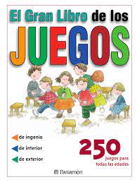 Juegos El Gran Libro De Los Juegos Libros De Actividades Libros Grandes Juegos Divertidos Para Ninas