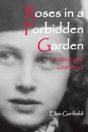 Official Review: Roses in a Forbidden Garden