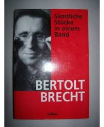 Die Stücke von Berthold Brecht in einem Band" Literatur Deutsch Berthold  Brecht