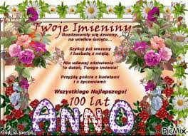 Co oznacza imię anna, jak brzmi w innych językach, kiedy są imieniny anny i . Imieniny Anny Aufkleber Anno 49er