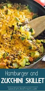 Hamburger And Zucchini Skillet Delicious One Pan Dinner That Is Light Healthy Loaded With Zu Zuchinni Recipes Zucchini Casserole Recipes Healthy Hamburger