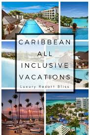 All Inclusive Caribbean Vacations Caribbean Vacations Travel Destinations Beach Carribean Vacation