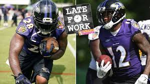 Late For Work 8 8 Reaction To Ravens First Official Depth