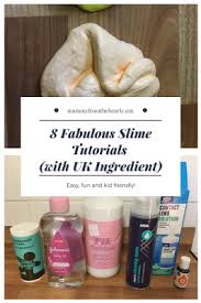 8 Fabulous Slime Tutorials With Top Slime Tips Uk Ingredients Easy Slime Recipe Slime Slime Recipe