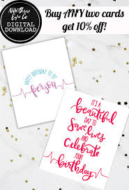 Free Printable Birthday Cards For Your Best Friend Greys Anatomy You Re My Person Digital Download Best Friend Card Funny Birthday Card Sister Card Best Friend Birthday My Person Happy Birthday Quotes Funny Birthday Quotes For Best Friend Birthday Quotes