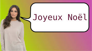 How To Say Merry Xmas In French Youtube