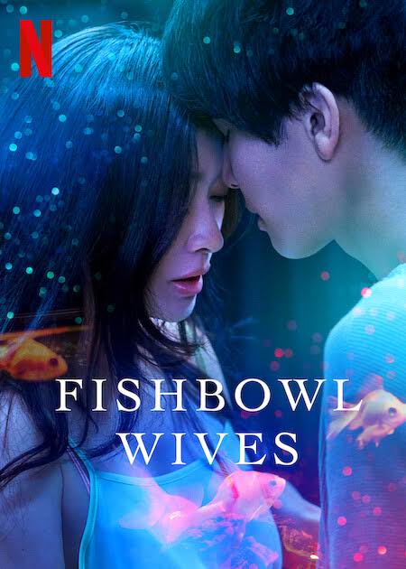 Fishbowl Wives S01 NF WEB-DL DDP5.1 x264