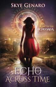 Echo Across Time: Book 1 in The Echo Saga: Genaro, Skye: 9780996597401:  Amazon.com: Books