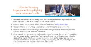 Check out this positive parenting guide to hitting and natural consequences. 17 Things You Can Do When Siblings Fight Workingparenting