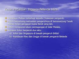 Pada tahun 1824 inggris dan belanda kembali berunding melalui treaty of london tahun 1824 isinya antara latar belakang perjanjian tuntang. Perjanjian London 1824 Terhadap Alam Melayu
