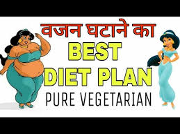Best Vegetarian Diet Plan For Weight Loss Hindi