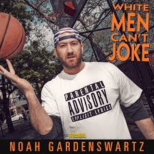Among parenting styles, parental beliefs, and emotional responses may. Noah Gardenswartz White Men Can T Joke Comedy Dynamics