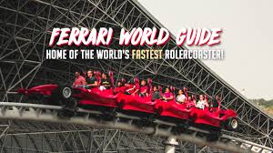 Check spelling or type a new query. Ferrari World Guide 11 Tips To Conquer The Theme Park With The World S Fastest Rollercoaster More The Travel Intern