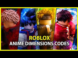 ⚔️ defeat anime themed bosses! Anime Dimensions Codes Roblox August 2021 Get Extra Drop Boost