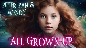All Grown Up (Lullaby from Peter Pan & Wendy) With Lyrics