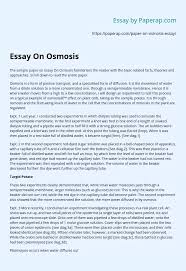 Determination of osmotic pressure of integrated plant tissues and others. Essay On Osmosis Essay Example