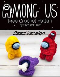 Among Us Amigurumi Dead Version In 2020 Crochet Xmas Crochet Patterns Crochet Goodies