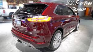 2020 Ford Edge Titanium Exterior And Interior Walkaround Youtube
