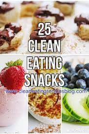 25 Clean Eating Snack Ideas Easy Healthy And Tasty Cleaneating Weightlosshelp Healthysnacks Clean Eating Snacks Eat Clean Eating Diet
