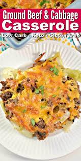 Ground Beef Cabbage Casserole Keto Recipes Easy Cabbage And Beef Ground Beef And Cabbage