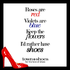 Pin By King Shoe Shop Malta On Shoe Quotes To Live By Red Quotes Quotes To Live By Rhyming Quotes