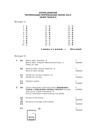 Soalan peperiksaan, soalan percubaan, nota, latihan, modul soalan, jawapan … (pb). Doc Skema Jawapan Peperiksaan Pertengahan Tahun 2012 Sains Tahun 4 Bahagian A Faisal Didi Academia Edu
