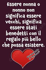 E Una Benedizione Essere Nonna O Nonno Non Significa Essere Vecchi Citazioni Sagge Citazioni Divertenti Citazioni Significative