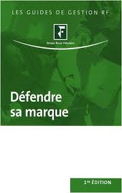 Faciliter les décisions stratégiques et anticiper les évolutions réglementaires grâce au nouveau service de veille proposé par la revue fiduciaire. 9782757901878 Defendre Sa Marque Abebooks Revue Fiduciaire 2757901877