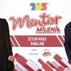 Mentor milenia 2017 pentas akhir. 1