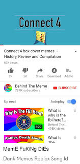 Maybe you would like to learn more about one of these? Connect 4 Connect 4 Box Cover Memes History Review And Compilation 67k Views Share Download Add To 2k 5k Behind The Meme Behind The Meme Subscribe 789k Subscribers Up Next Autoplay