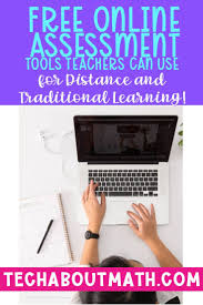 7 Free Online Assessment Tools Teachers Can Use For Distance Traditional Learning Online Assessments Assessment Tools Teacher Tech Tools