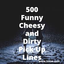 Di kasi kita mabura sa isip ko eh. 500 Funny Cheesy Corny And Dirty Pick Up Lines For Guys