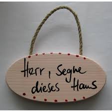 Mit einem schönen spruch zum einzug, eventuell verbunden mit einem einzugsgeschenk, können wir unseren freunden und verwandten die besten wünsche zum einzug mit auf den weg geben. Turschild Wandschild Herr Segne Dieses Haus Schild Holz Fur Innen Ha 13 50