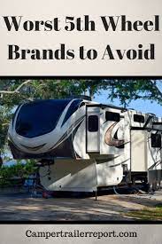 Keystone gets a rough go of it on rv forums, which is usually a reasonably good sign they might be a brand you want to avoid. Las Peores Marcas De Quinta Rueda Para Evitar 5th Wheel Travel Trailers Fifth Wheel Campers 5th Wheel Rv