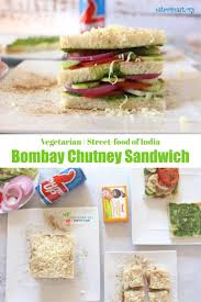 Bombay Chutney Sandwich Is A Very Simple Quick Easy Healthy Sandwich Recipe The Spicy M Chutney Sandwich Best Vegetarian Recipes Delicious Healthy Recipes