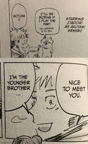 We'll get to find out about/meet yuuji's mom (which, interesting, because i've had thoughts, lmao). Gege Is A Guy Not That It Matters But Still Interesting Jujutsukaisen