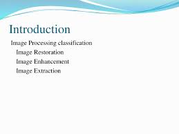 Image Enhancement Techniques Powerpoint Slides