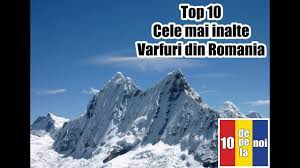 Check spelling or type a new query. 10 Cele Mai Inalte Varfuri Din Romania Youtube