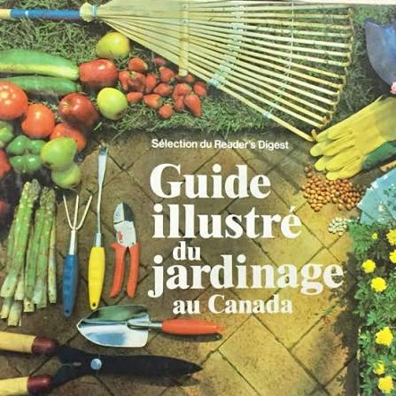 Guide illustré du jardinage au Canada (1981) | Librairie-en-li...