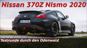 The car has many advanced panels, including display screen on for example, 370z nismo is able to boost 350 hp for north america model. Nissan 370z Nismo 2020 Probefahrt Im Odenwald Youtube